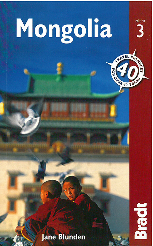 Mongolia, Bradt Travel Guide (3rd ed. Oct. 2014)