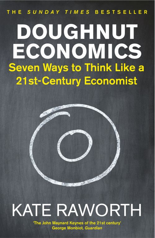 Doughnut Economics: Seven Ways to Think Like a 21st-Century Economist (PB) - B-format