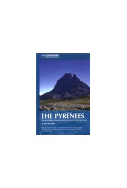 Pyrenees - The High Pyrenees from the Cirque de Lescun to the Carlit Massif