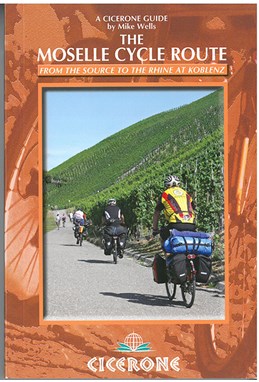 Moselle Cycle Route, The: From the Source to the Rhine at Koblenz (1st ed. Aug. 14)