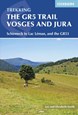 GR5 Trail, The: Vosges and Jura : Schirmeck to Lac Leman, and the GR53 (2nd ed. Apr. 17)