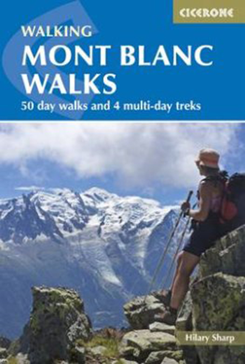 Mont Blanc Walks (3rd ed. Jan. 16)