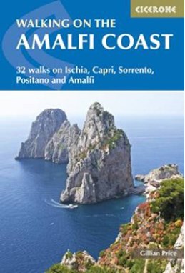 Walking on the Amalfi Coast: 32 walks on Ischia, Capri, Sorrento, Positano and Amalfi (2nd ed. June 17)
