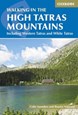 High Tatras, The: Slovakia & Poland including the Western Tatras and White Tatras (4th ed. Mar. 17)