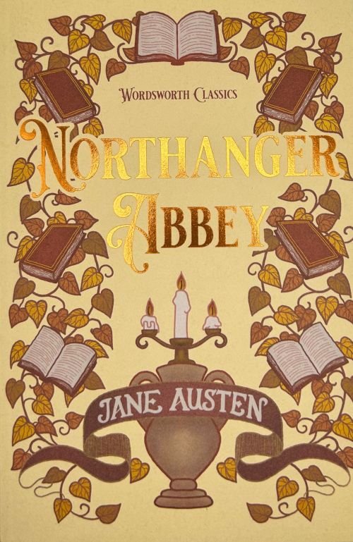 Northanger Abbey - Wordsworth Classics