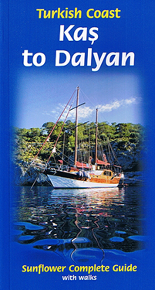 Turkish Coast: Kas to Dalyan, Sunflower Complete Guide with Walks