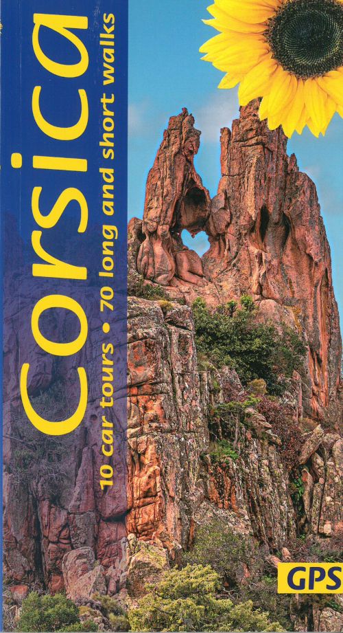 Corsica: 10 car tours, 70 long and short walks, Landscapes of (7th ed. Mar. 19)