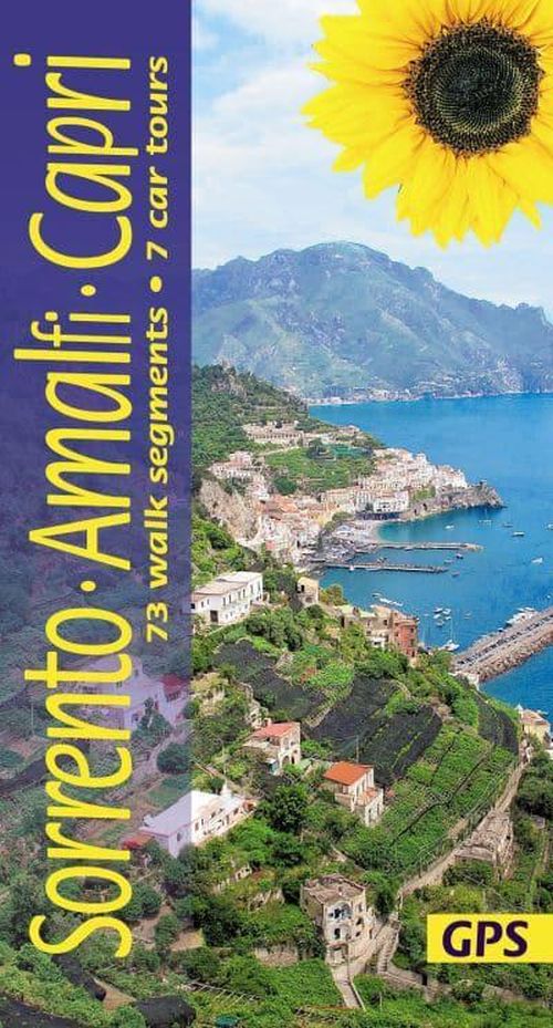 Sorrento, Amalfi, and Capri Walking Guide: 73 long and short walks plus 7 car tours (10th ed. Feb. 23)