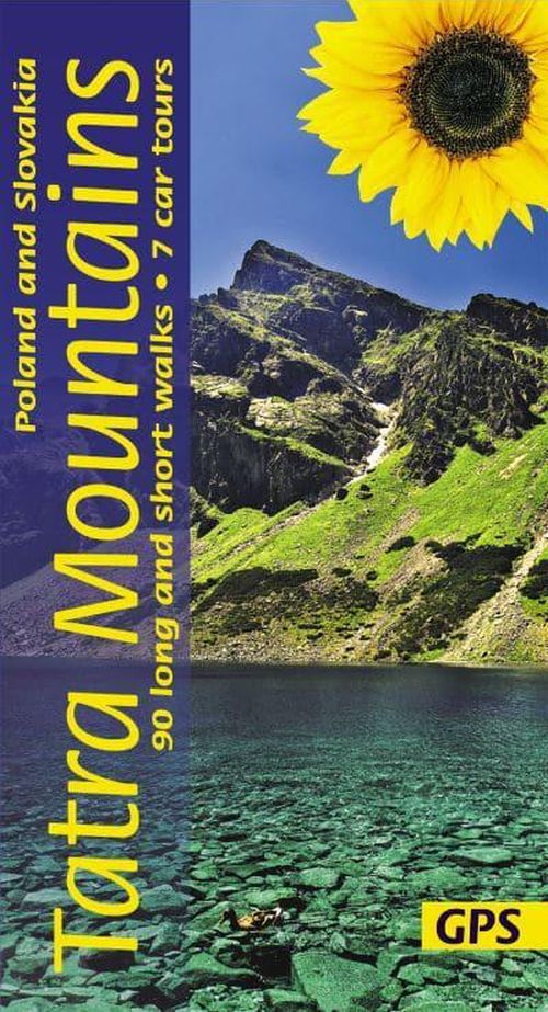 Tatra Mountains of Poland and Slovakia, Sunflower Walking Guide (4th ed. May 23)