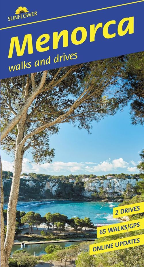 Menorca: 65 long and short walks, 2 car tours, Sunflower Walking Guide (8th ed. Jun. 25)