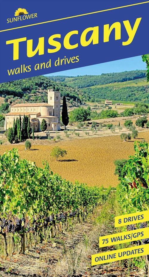 Tuscany: 75 long and short walks and 8 car tours, Sunflower Walking Guide (4th ed. Oct. 25)