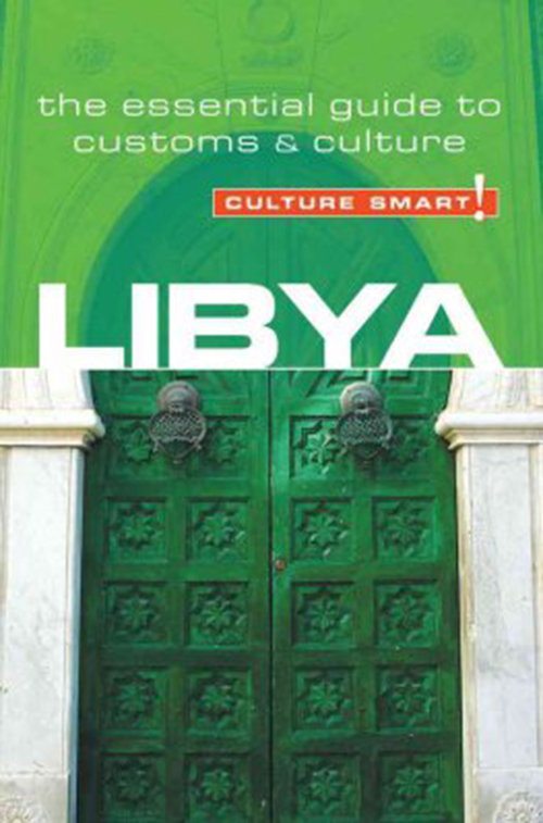 Culture Smart Libya: The essential guide to customs & culture