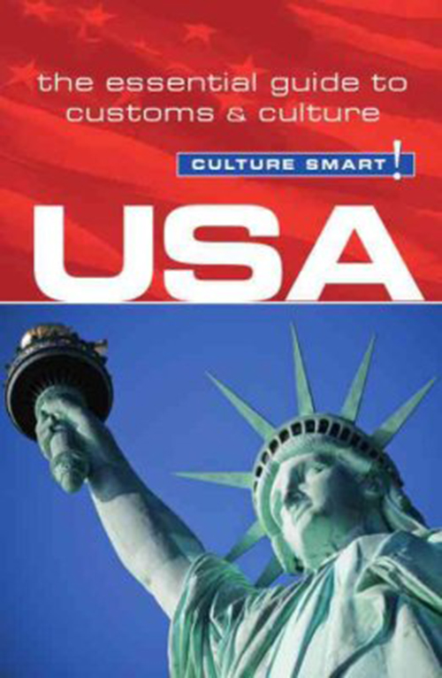 Culture Smart USA: The essential guide to customs & culture (2nd. ed. May 13)