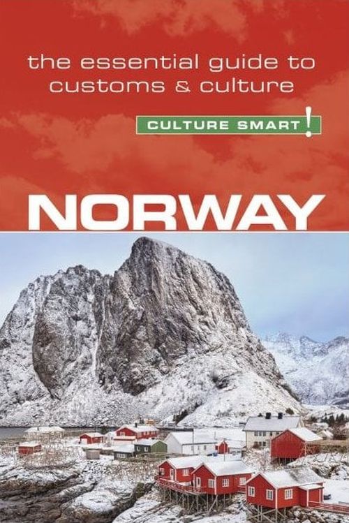 Culture Smart Norway: The essential guide to customs & culture (2nd ed. Jan. 19)