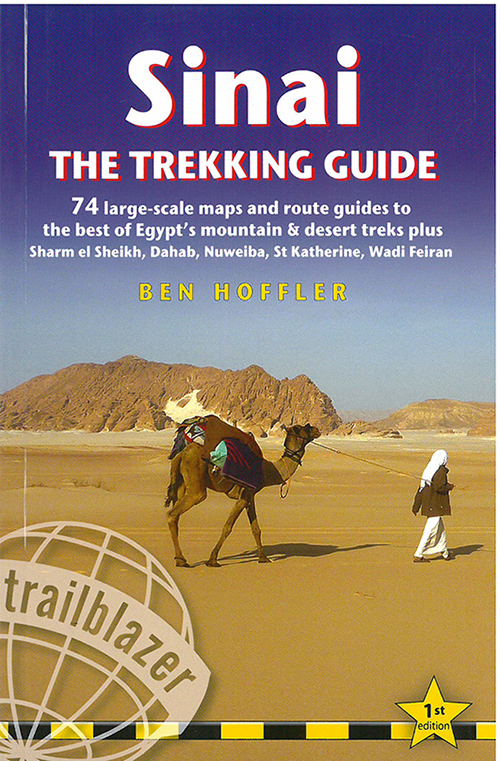 Sinai: The Trekking Guide: Maps and Route Guides to the Best of Egypt's Mountain & Desert Treks Plus Sharm El Sheikh