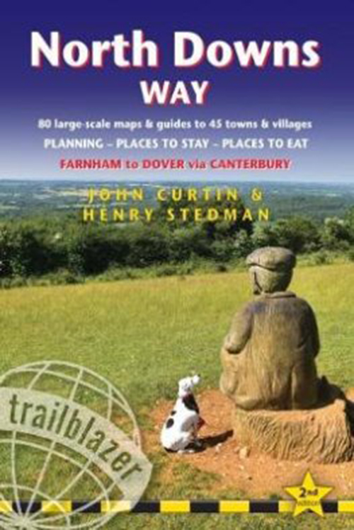 North Downs Way: Farnham to Dover via Canterbury (2nd ed. Mar. 18)
