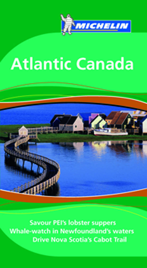Atlantic Canada*, Michelin Green Guide