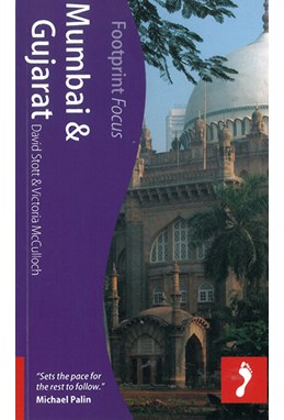 Mumbai & Gujarat, Footprint Focus (1st ed. Oct. 11)