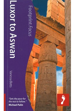 Luxor to Aswan, Footprint Focus (1st ed. May 12)