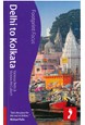 Delhi to Kolkata, Footprint Focus (1st. ed. Oct. 13)