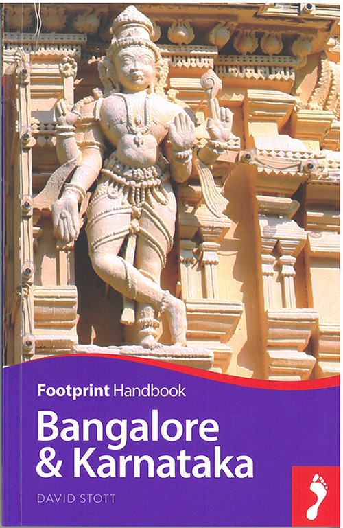 Bangalore & Karnataka: Includes Badami, Bijapur, Hampi, Mysore, Srirangapatnam, Footprint Handbook (2nd ed. Apr.15)