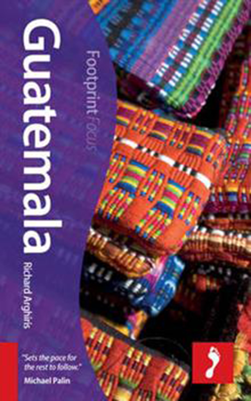 Guatemala Handbook, Footprint (2nd ed. Oct. 15)