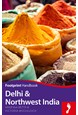 Delhi & Northwest India Handbook, Footprint (2nd ed. Apr. 16)