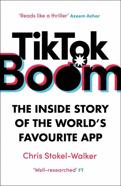 TikTok Boom: The Inside Story of the World's Favourite App (PB)