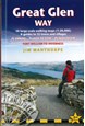 Great Glen Way: Fort William to Inverness (2nd ed. Apr. 21)