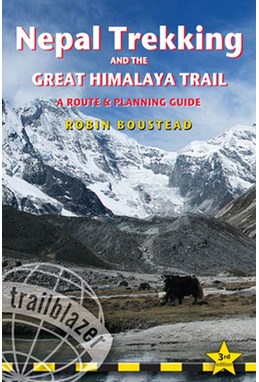 Nepal Trekking & The Great Himalaya Trail: A Route & Planning Guide (3rd ed. May 20)