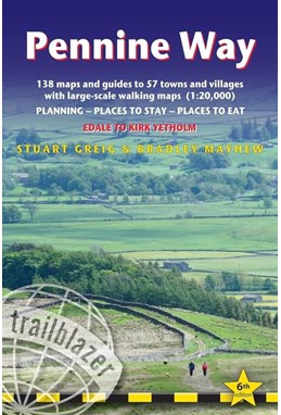 Pennine Way -  Edale to Kirk Yetholm (6th ed. Feb 23)