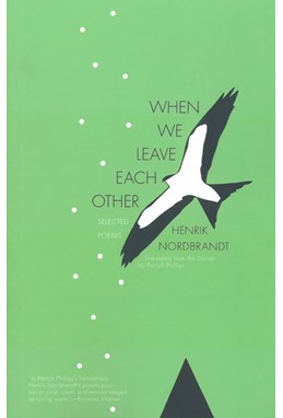 When We Leave Each Other - Selected Poems (PB)