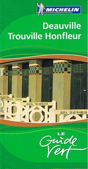 Deauville, Trouville, Honfleur, Michelin Guide Vert*