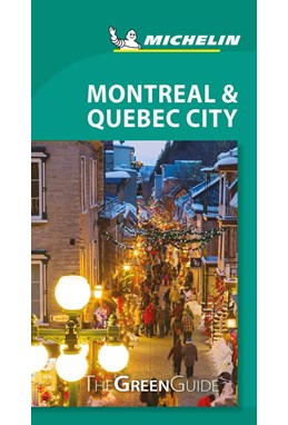 Montreal & Quebec City, Michelin Green Guide (3rd ed. Jun 20)