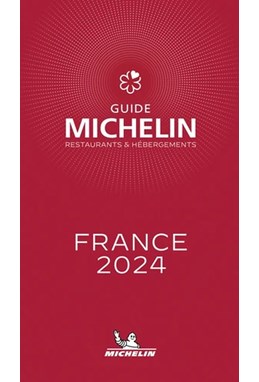 France 2024, Michelin Restaurants & Hotels