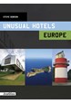 Unusual Hotels Europe (1st ed. Dec. 11)