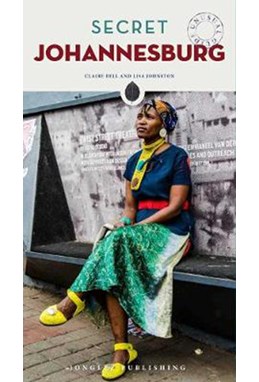 Secret Johannesburg (1st ed. May 2018)