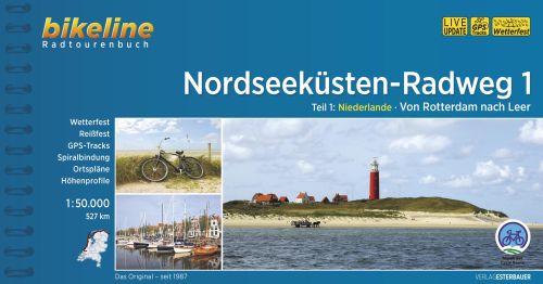 Nordseeküsten-Radweg 1: Niederlande : Von Rotterdam nach Leer, Bikeline