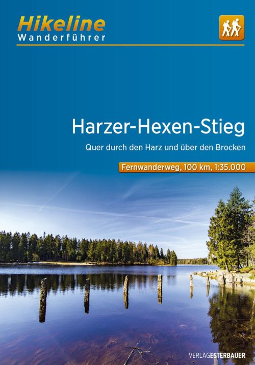 Harzer / Hexen / Stieg: Quer durch den Harz und über den Brocken, Hikeline Wanderführer