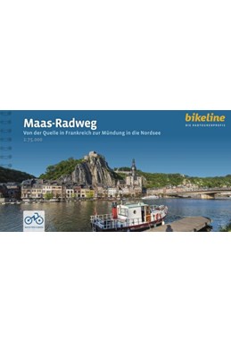 Maas-Radweg: Von der Quelle in Frankreich zur Mündung in die Nordsee