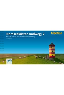 Nordseeküsten Radweg 2: Niedersachsen: Von der Ems nach Hamburg