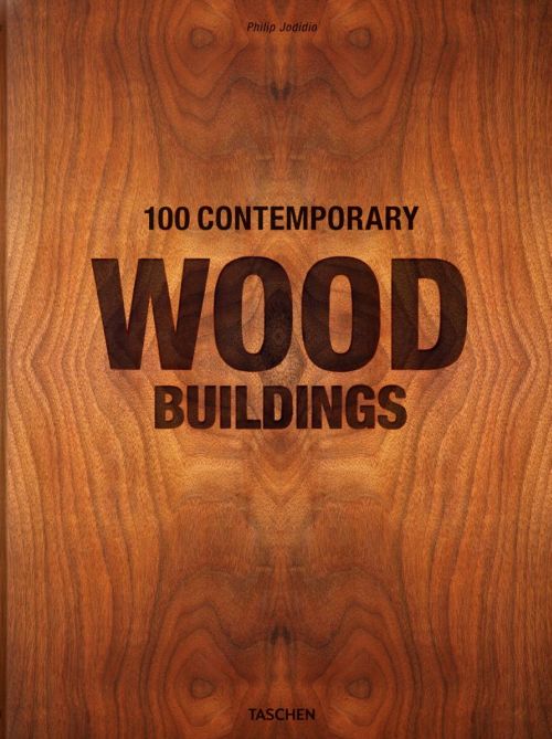 100 Contemporary Wood Buildings