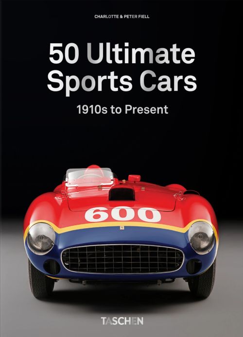 50 Ultimate Sports Cars. 40th Ed.