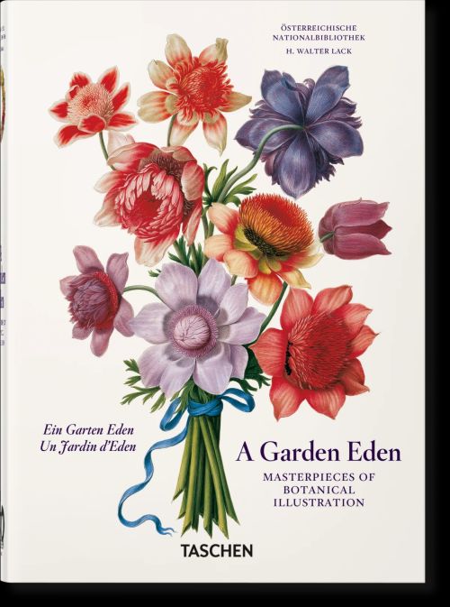 Garden Eden, A. Masterpieces of Botanical Illustration. 40th Ed.
