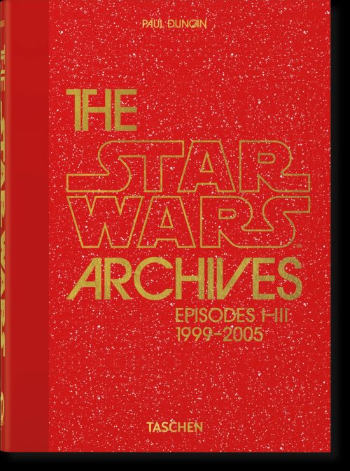 Star Wars Archives, The. 1999-2005. 40th Ed.