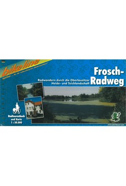 Frosch-Radweg - Radwandern durch die Oberlausitzer Heide- und Teichlandschaft