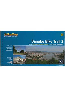 Danube Bike Trail 3: Slovak and Hungarian Danube : From Vienna to Budapest
