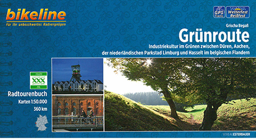 Grünroute: Industriekultur im Grünen zwischen Düren, Aachen, der niederländischen Parkstad Limburg und Hasselt