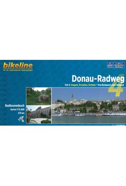 Donau-Radweg 4: Ungarn, Kroatien, Serbien : Von Budapest nach Belgrad
