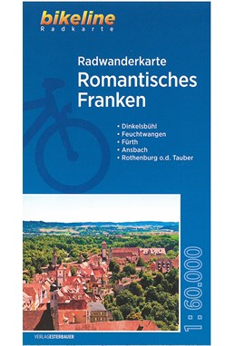 Romantisches Franken, Radwanderkarte: Dinkelsbühl, Feuchtwangen, Fürth, Ansbach, Rothenburg ob der Tauber